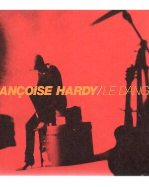 Françoise Hardy – Le Danger