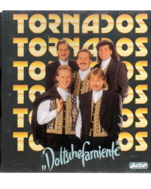 Tornados – Doltsche farniente